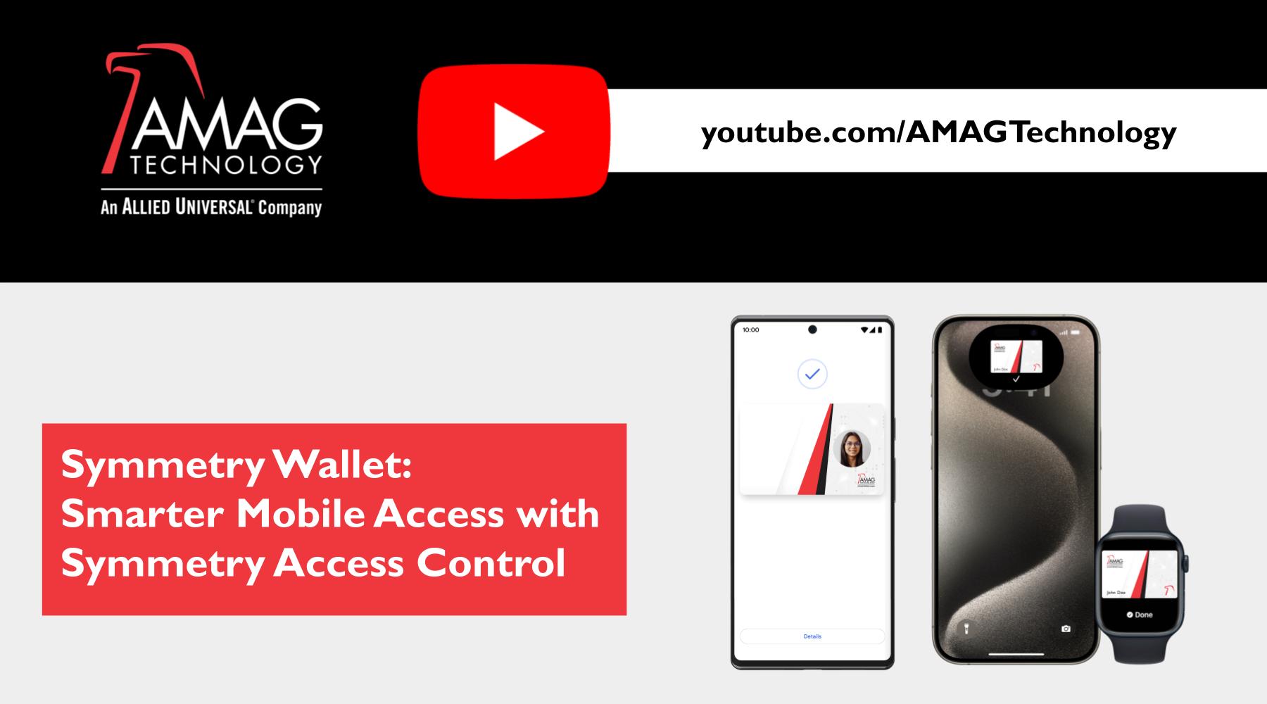 Symmetry Wallet Smarter Mobile Access with Symmetry Access Control