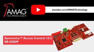 Symmetry™ Access Control 10.2 SR-OSDP